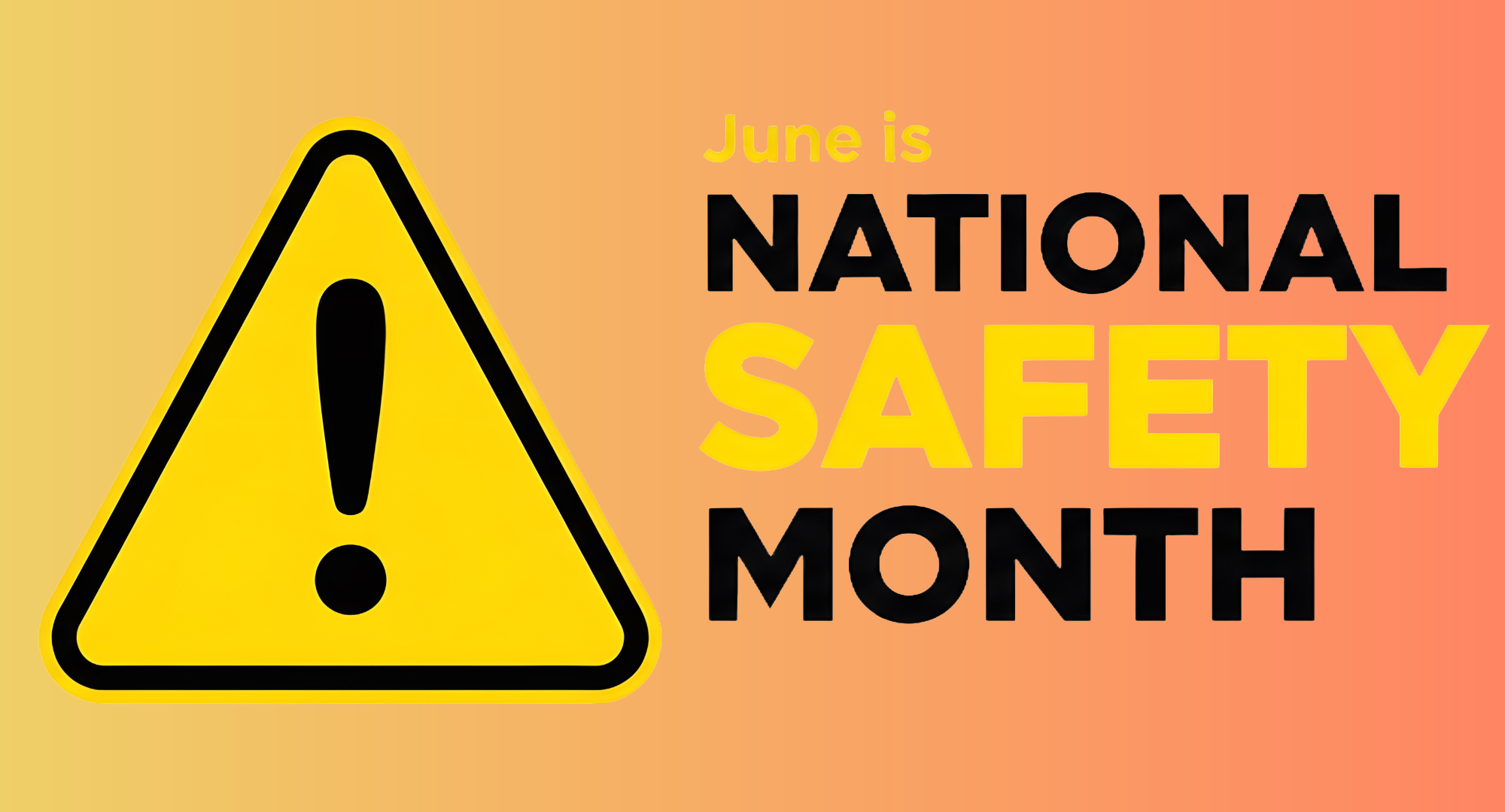 June is National Safety Month